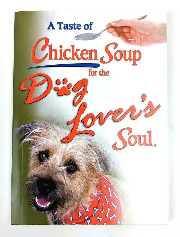A Taste of Chicken Soup for the Dog Lover