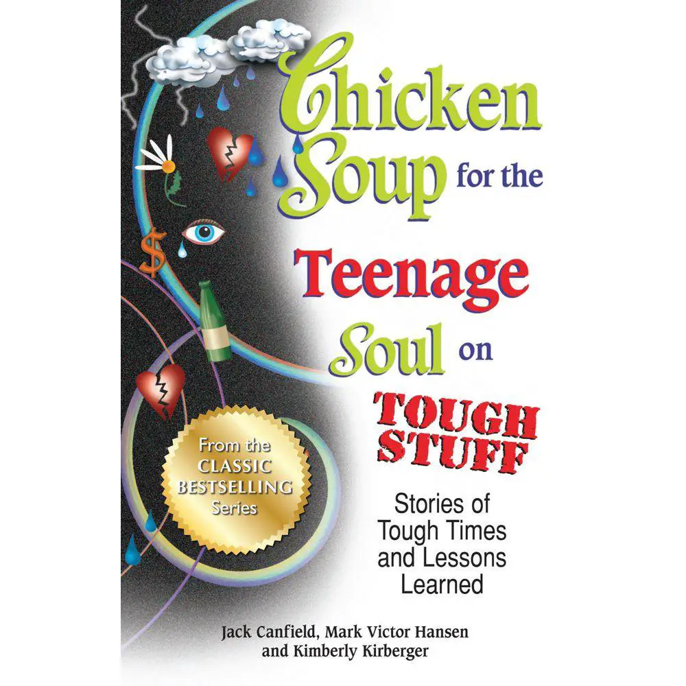 Chicken Soup for the Teenage Soul: Chicken Soup for the Teenage Soul on ...