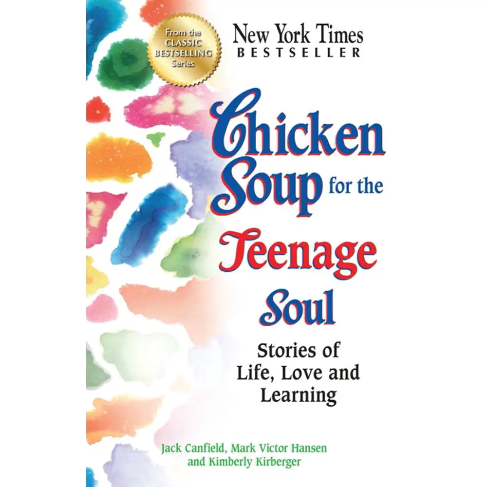 Chicken Soup for the Teenage Soul: Chicken Soup for the Teenage Soul ...