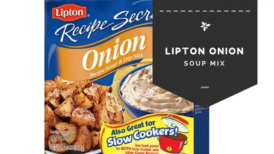 Q: Lipton Onion soup mix