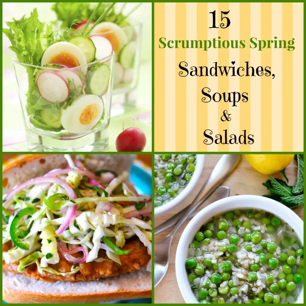 Spring Sandwiches, Soups and Salads